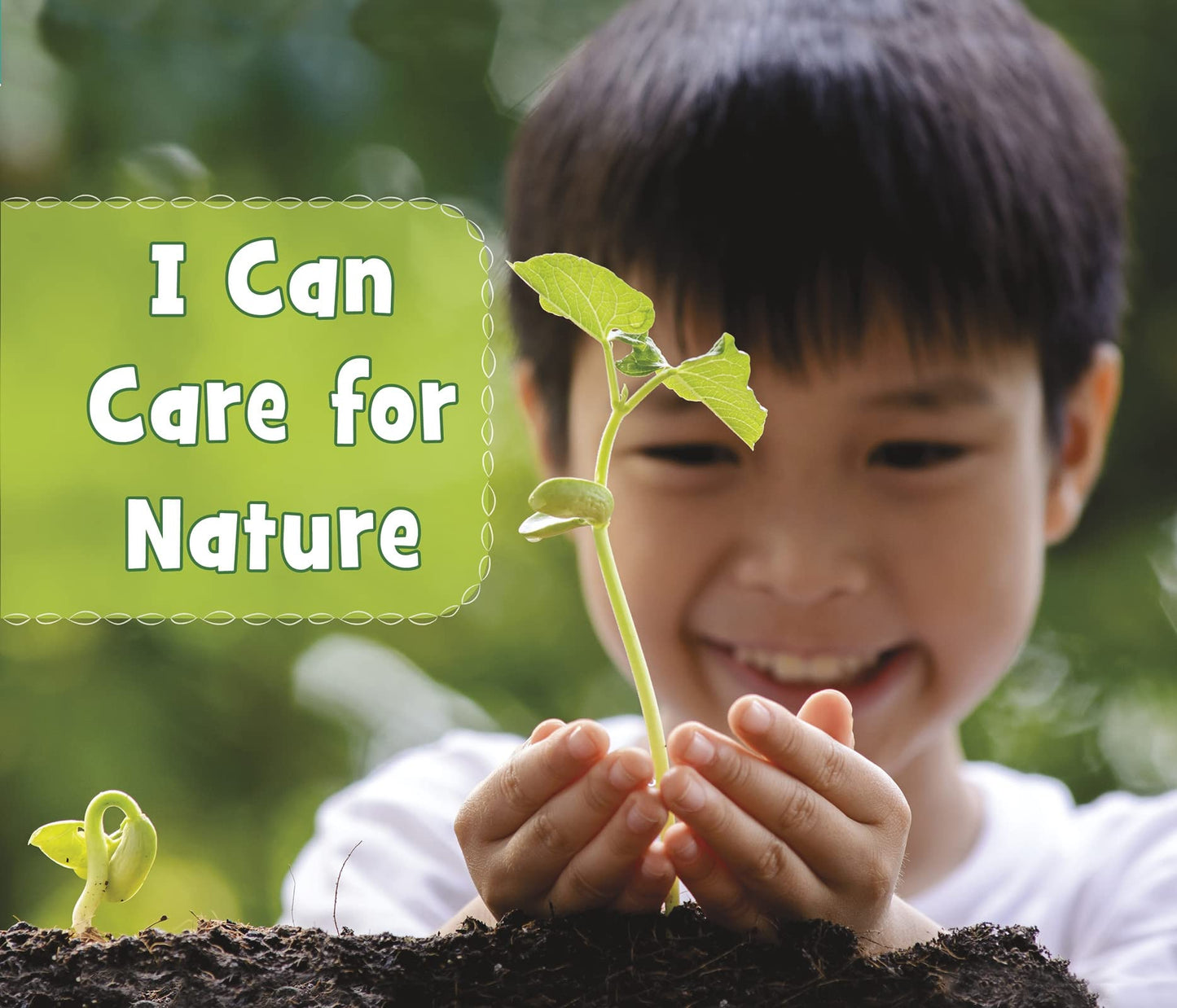 I Can Care for Nature (Helping the Environment) by Mary Boone