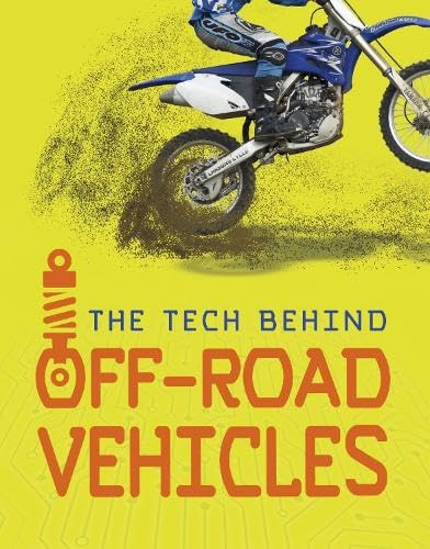 Tech Behind Off-Road Vehicles by Matt Chandler