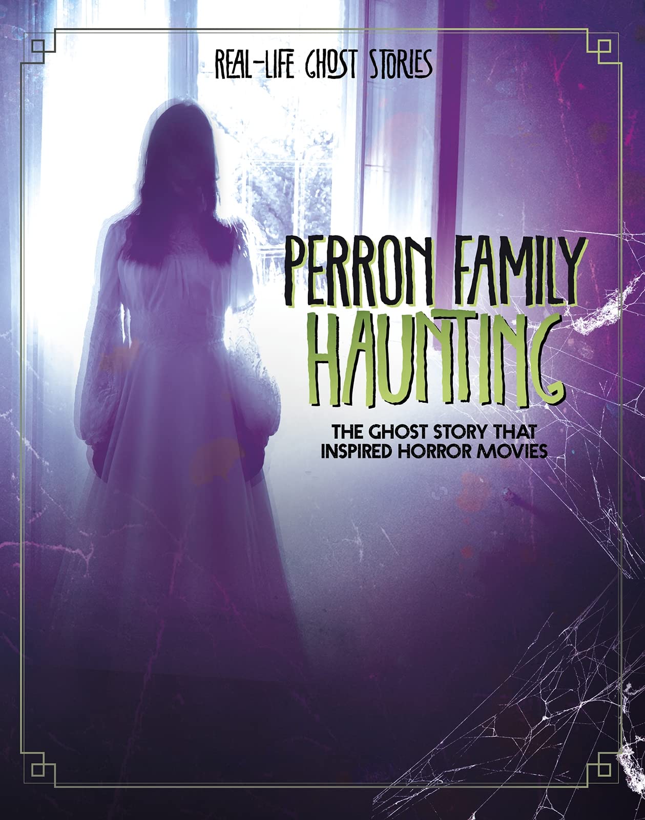 Perron Family Haunting by Ebony Joy Wilkins