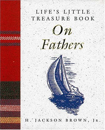 On Fathers (Life's Little Treasure Books)