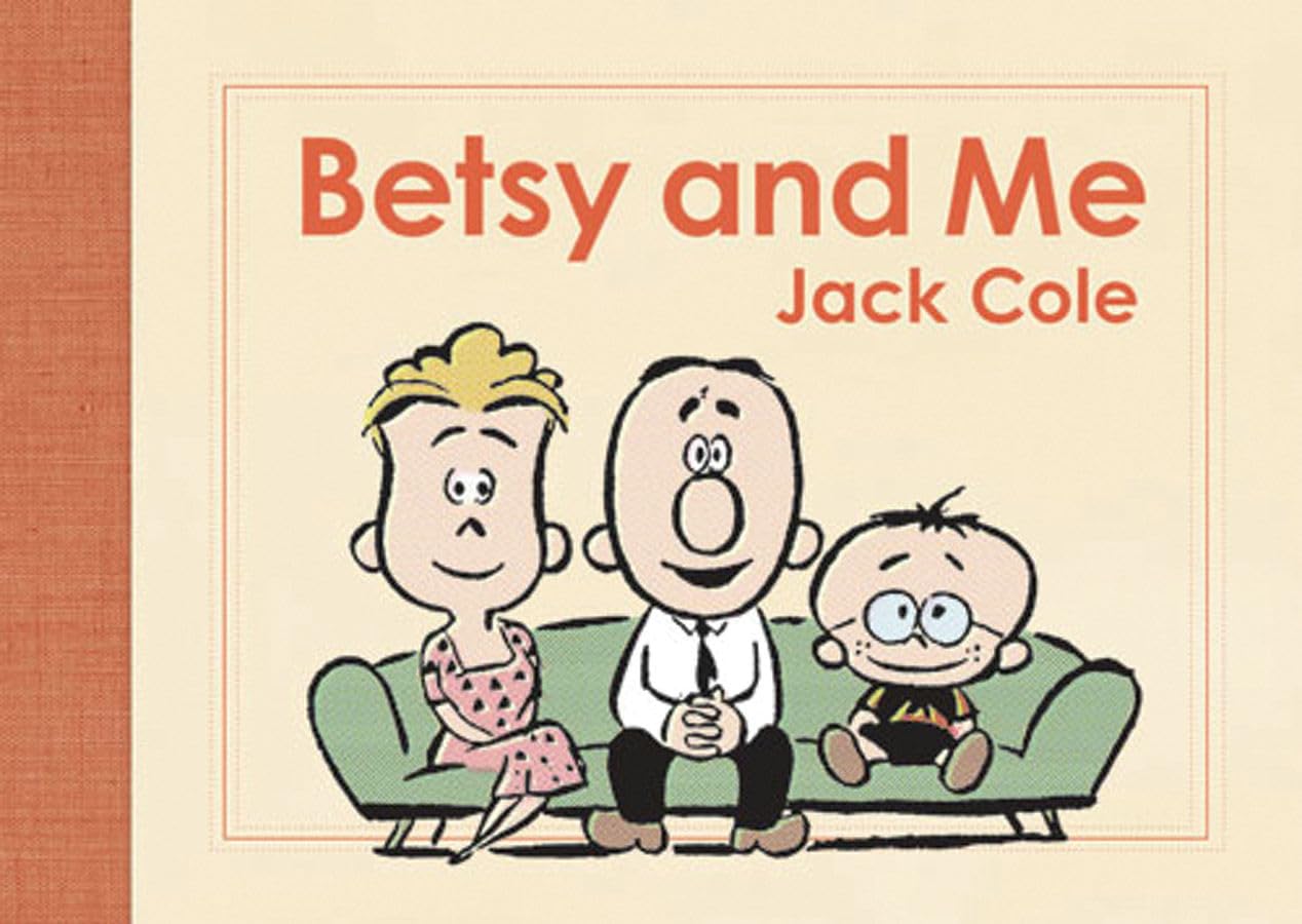 Betsy and Me by Jack Cole