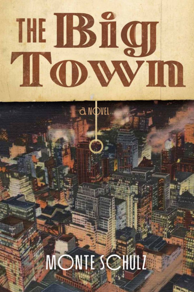 The Big Town by Monte Schulz