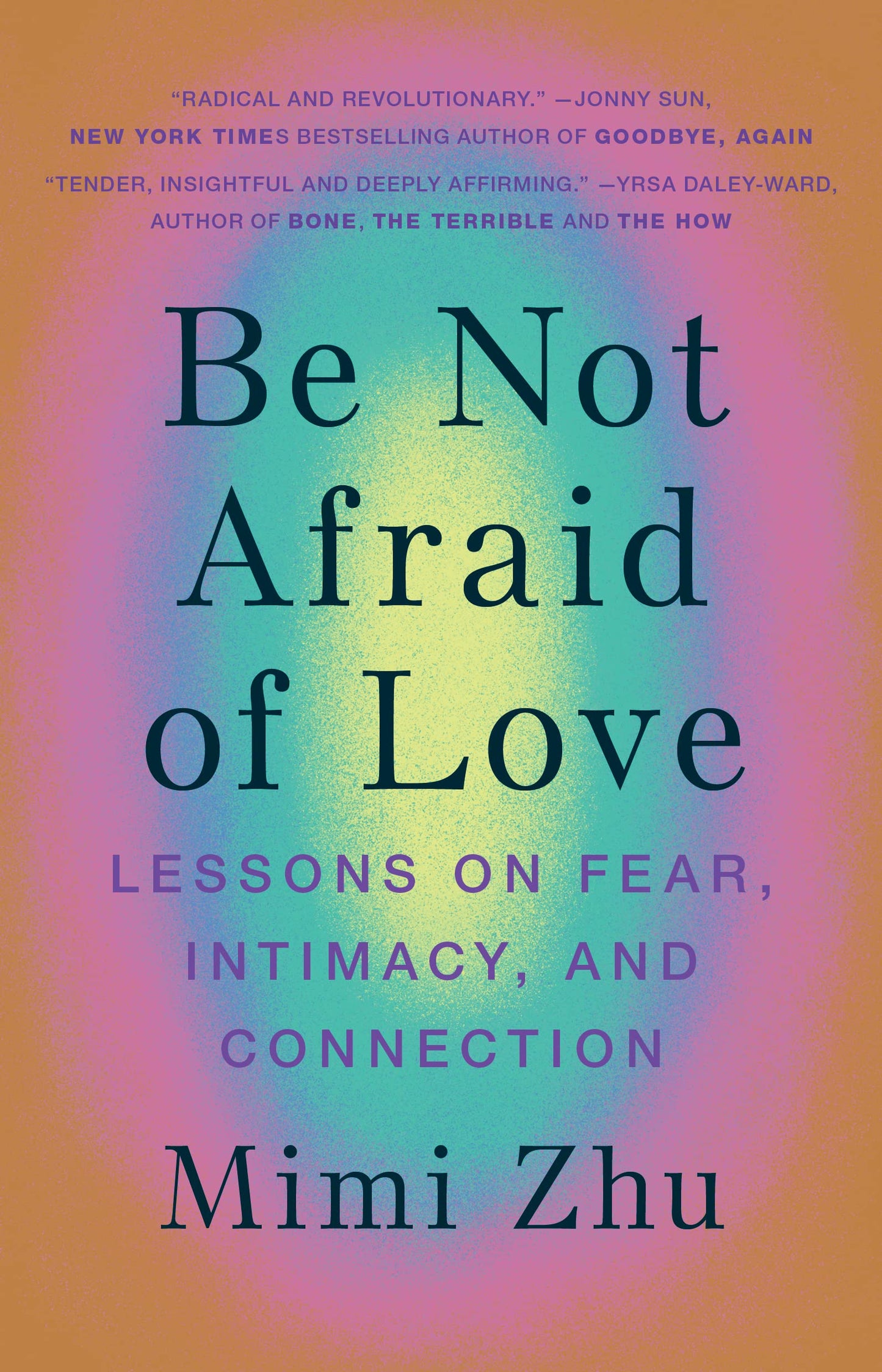 Be Not Afraid of Love by Unknown