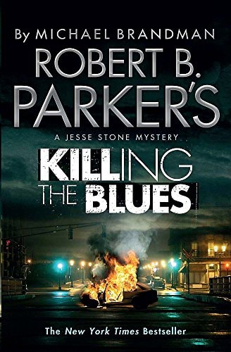 Robert B. Parker's Killing the Blues by Robert B. Parker,Michael Brandman