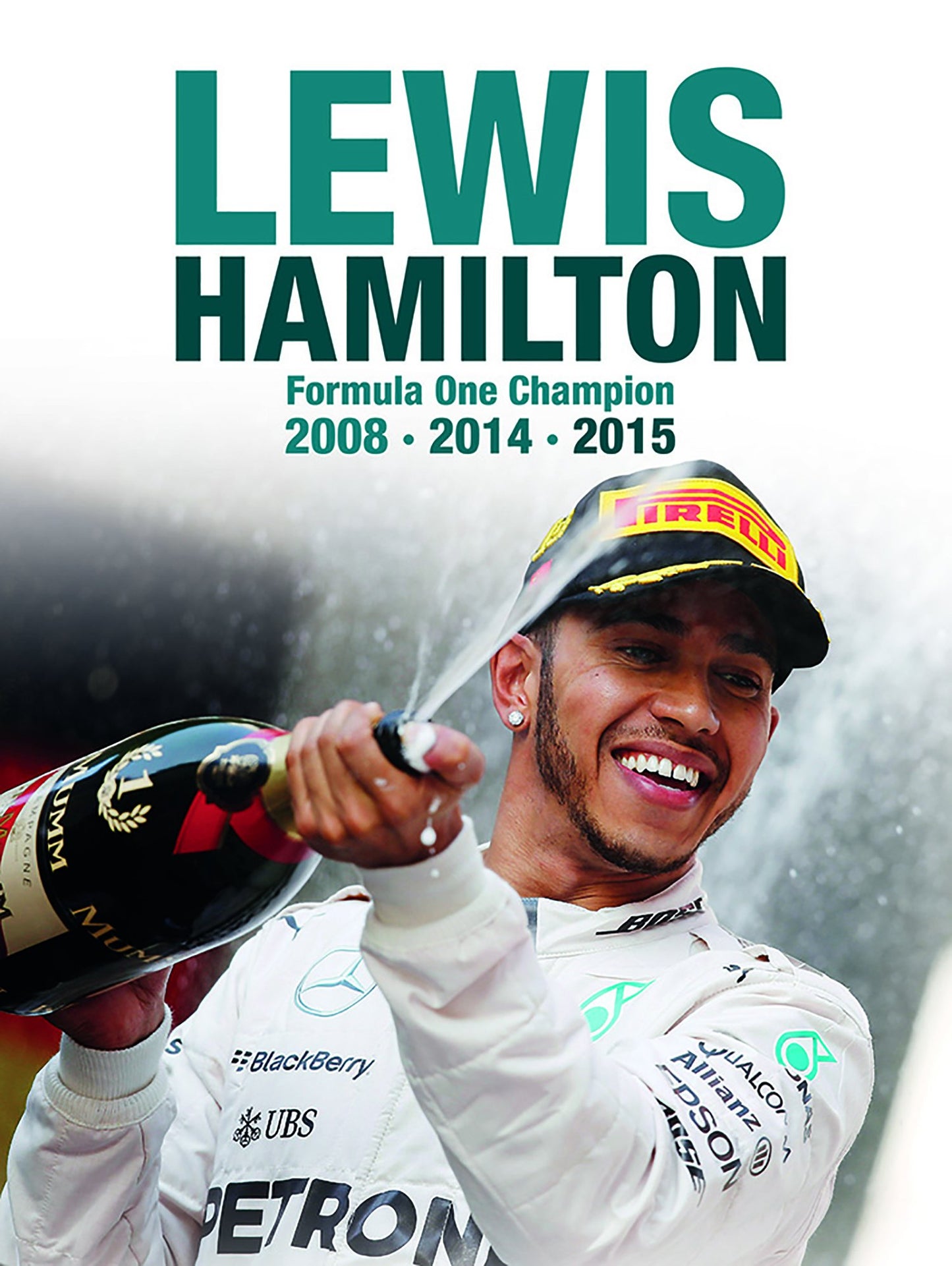 Lewis Hamilton: Formula One Champion 2008 2014 2015 by Bruce Jones