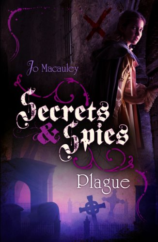 Plague (Secrets and Spies) by Jo MacAuley