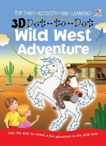 3D Dot-to-dot Wild West Adventure by Susan Mayes