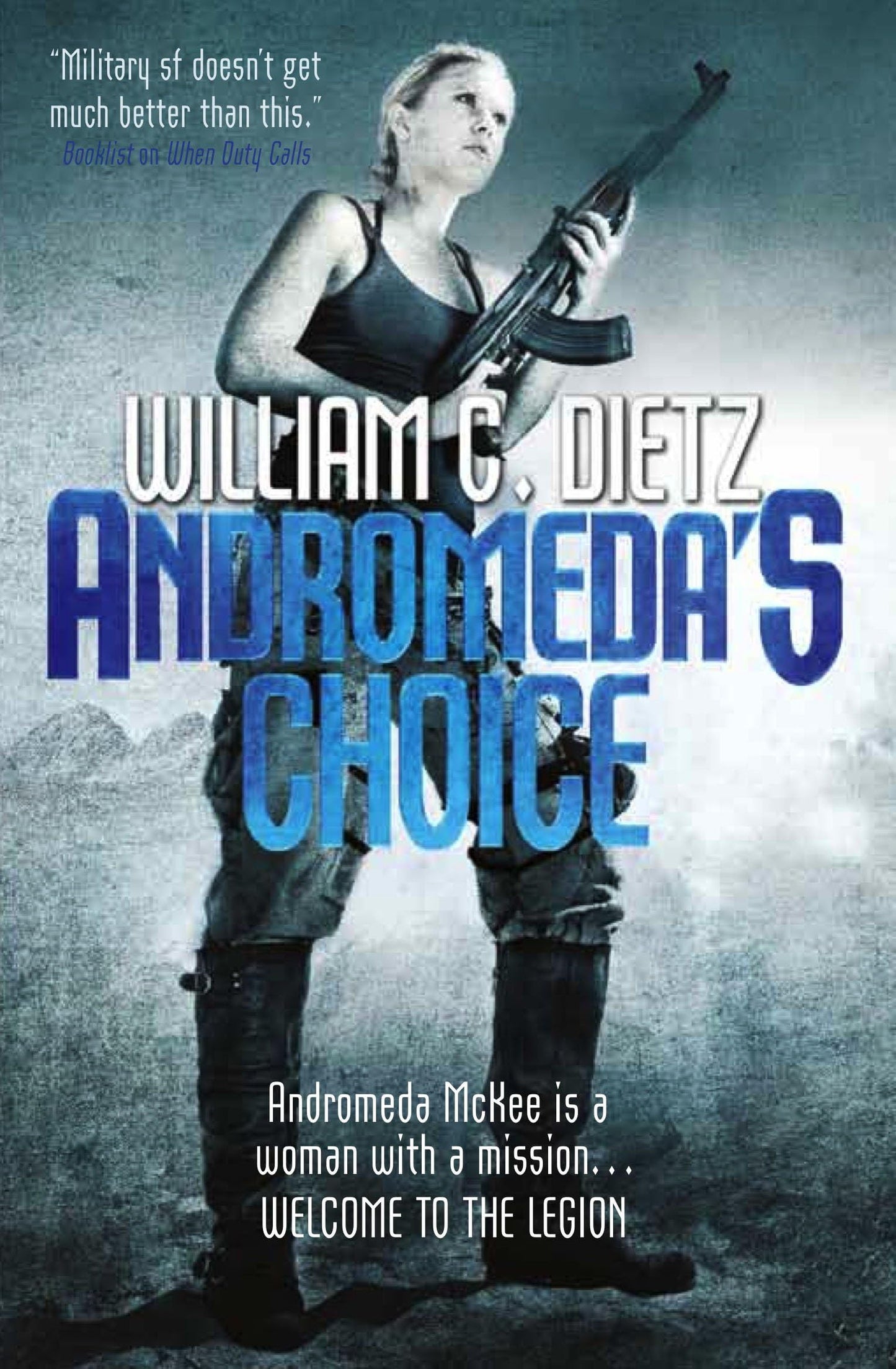 Andromeda's Choice by William C. Dietz