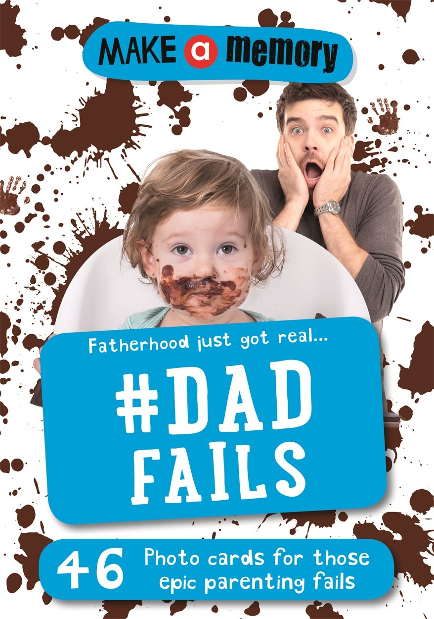 Make a Memory #Dad Fails: Fatherhood just got real... 46 photo cards for those epic parenting fails. by Holly Brook-Piper