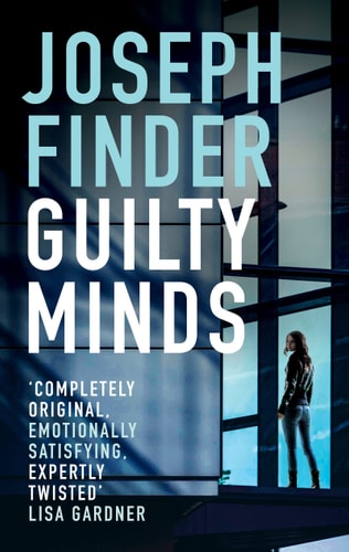 Guilty Minds (A Nick Heller Thriller) by Joseph Finder
