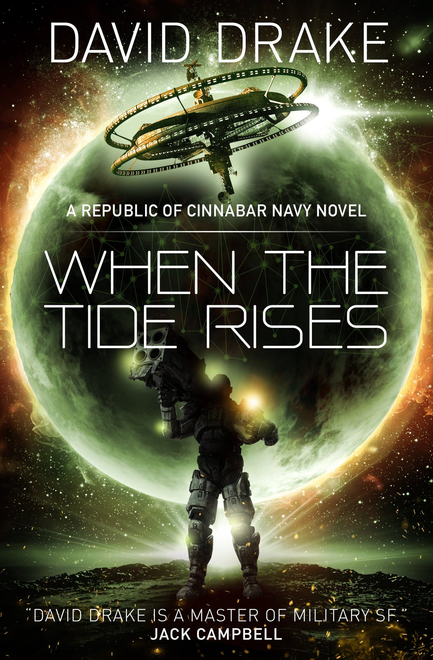 When the Tide Rises (The Republic of Cinnabar Navy series #6) by David Drake