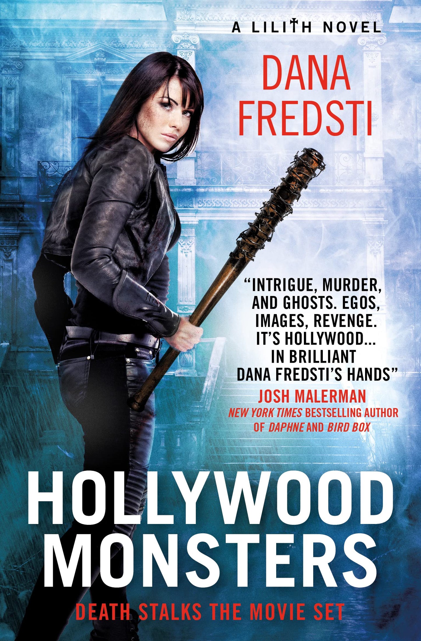 Lilith - Hollywood Monsters (Lilith, 3) by Dana Fredsti