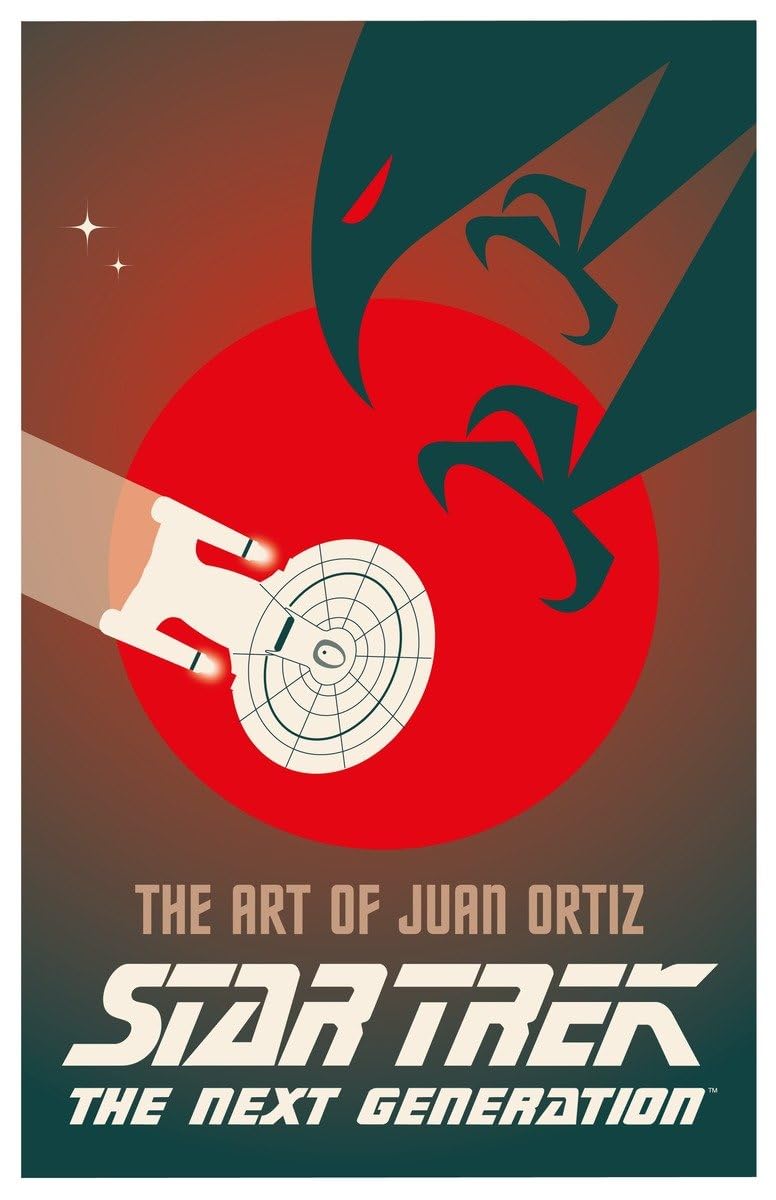 Star Trek The Next Generation: The Art of Juan Ortiz by Juan Oritz