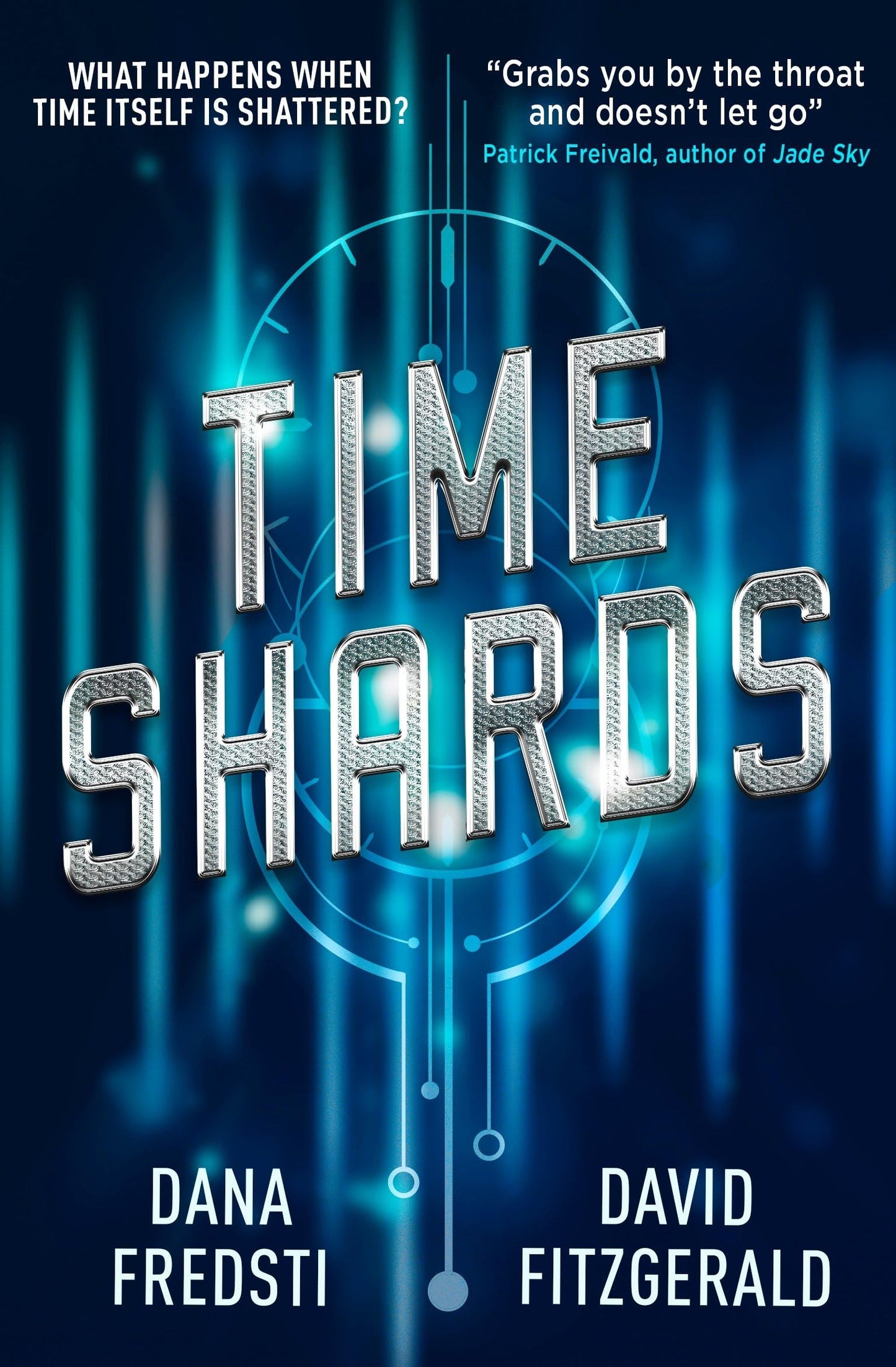 Time Shards: A Time Shards Novel by Dana Fredsti, David Fitzgerald