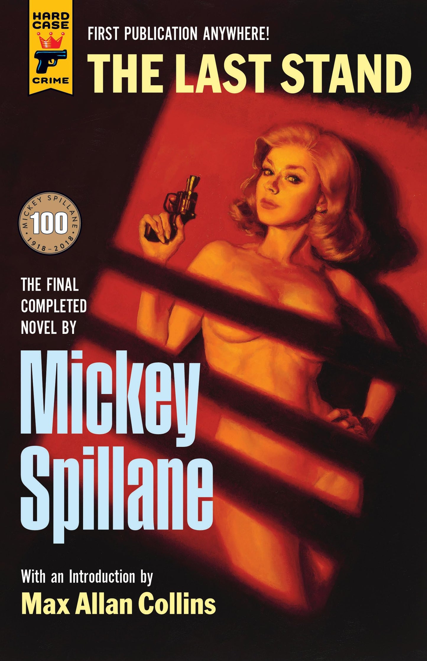 The Last Stand (Hard Case Crime) by Mickey Spillane