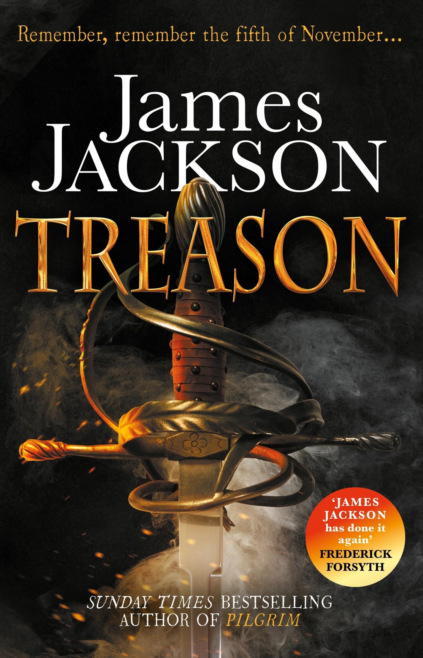 Treason: the gripping thriller for fans of BBC TV series GUNPOWDER by JAMES JACKSON