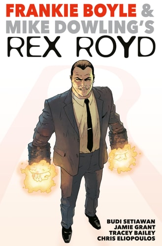 Rex Royd by Frankie Boyle, Jim Muir