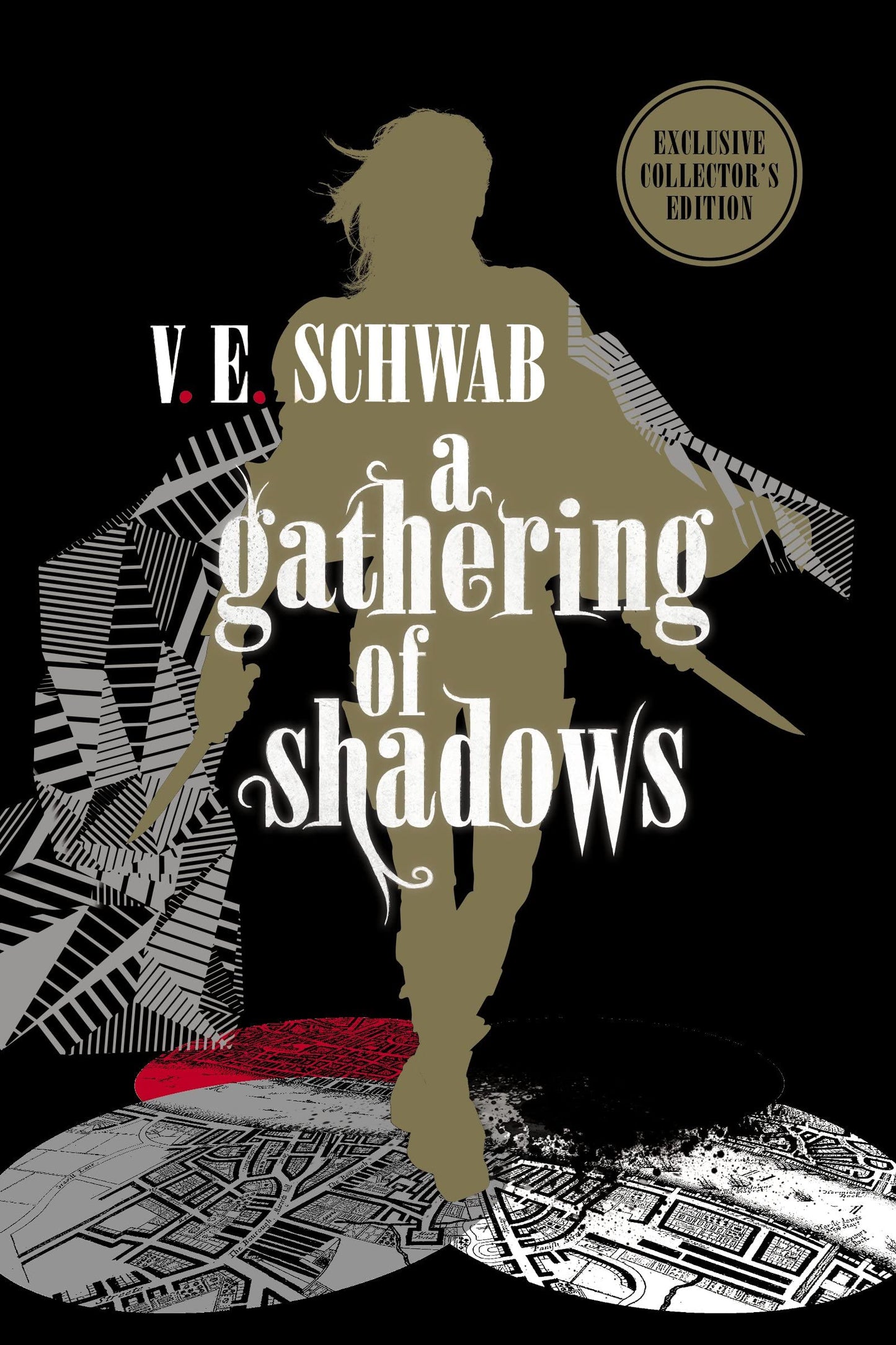 A Gathering of Shadows: Collector's Edition (A Darker Shade of Magic #2) by V. E. Schwab