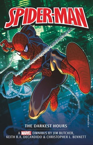 Marvel Classic Novels - Spider-Man: The Darkest Hours Omnibus by Jim Butcher, Keith R. A. Decandido, Christopher L. Bennett