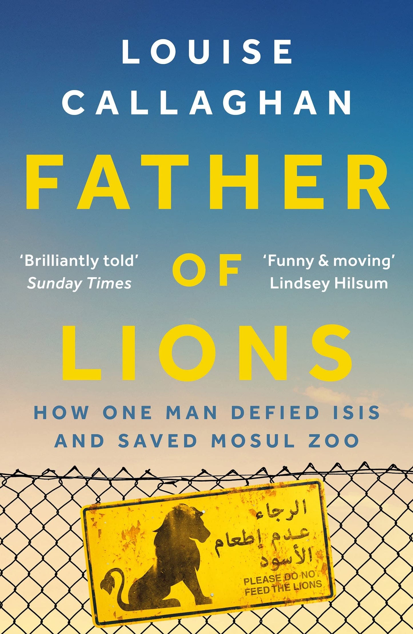 Father Of Lions by Louise Callaghan