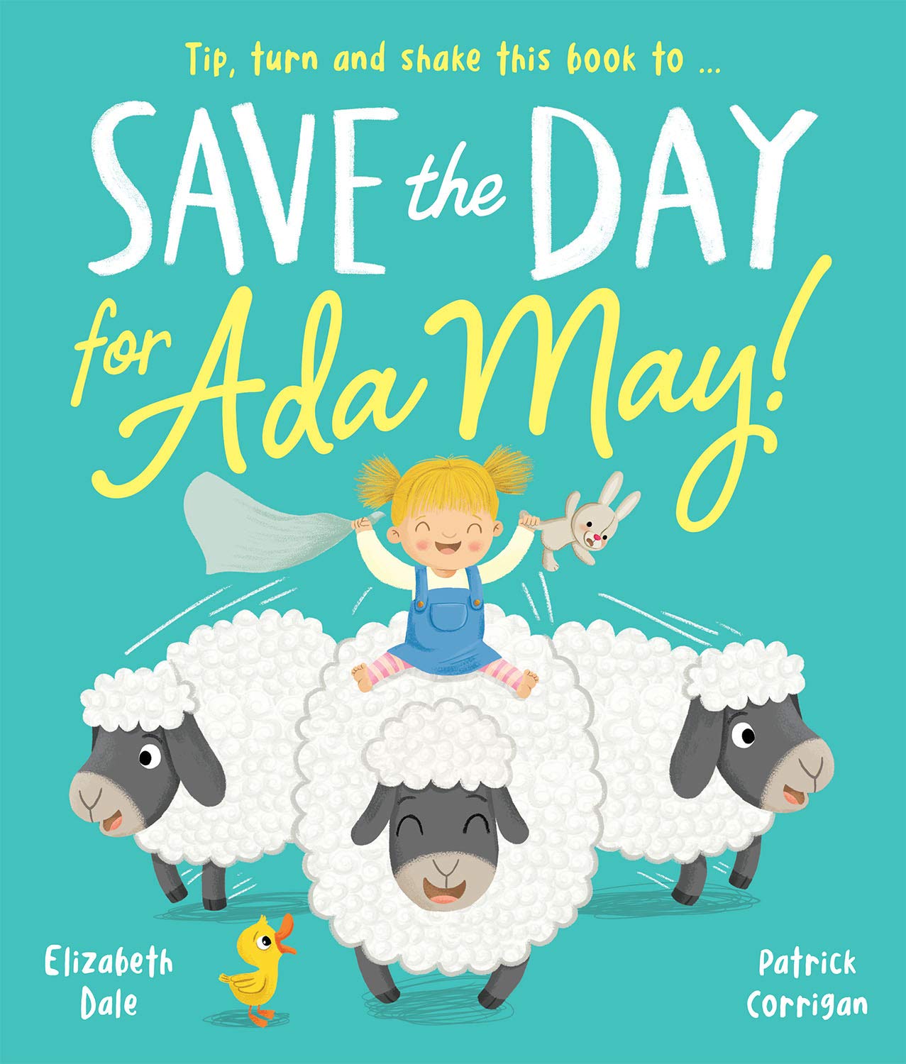 Save the Day for Ada May (Picture Books) by Elizabeth Dale