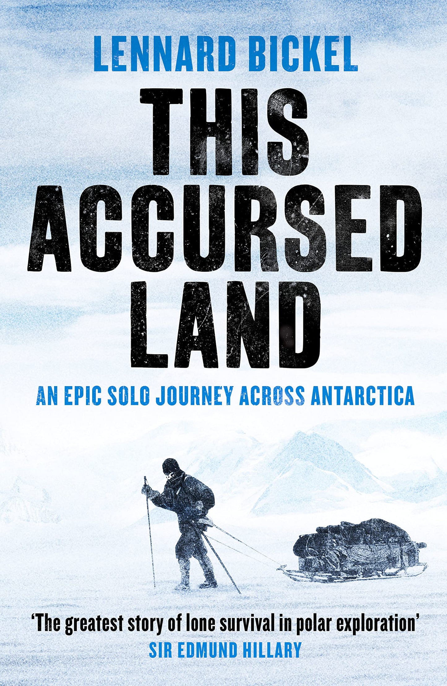This Accursed Land by Lennard Bickel