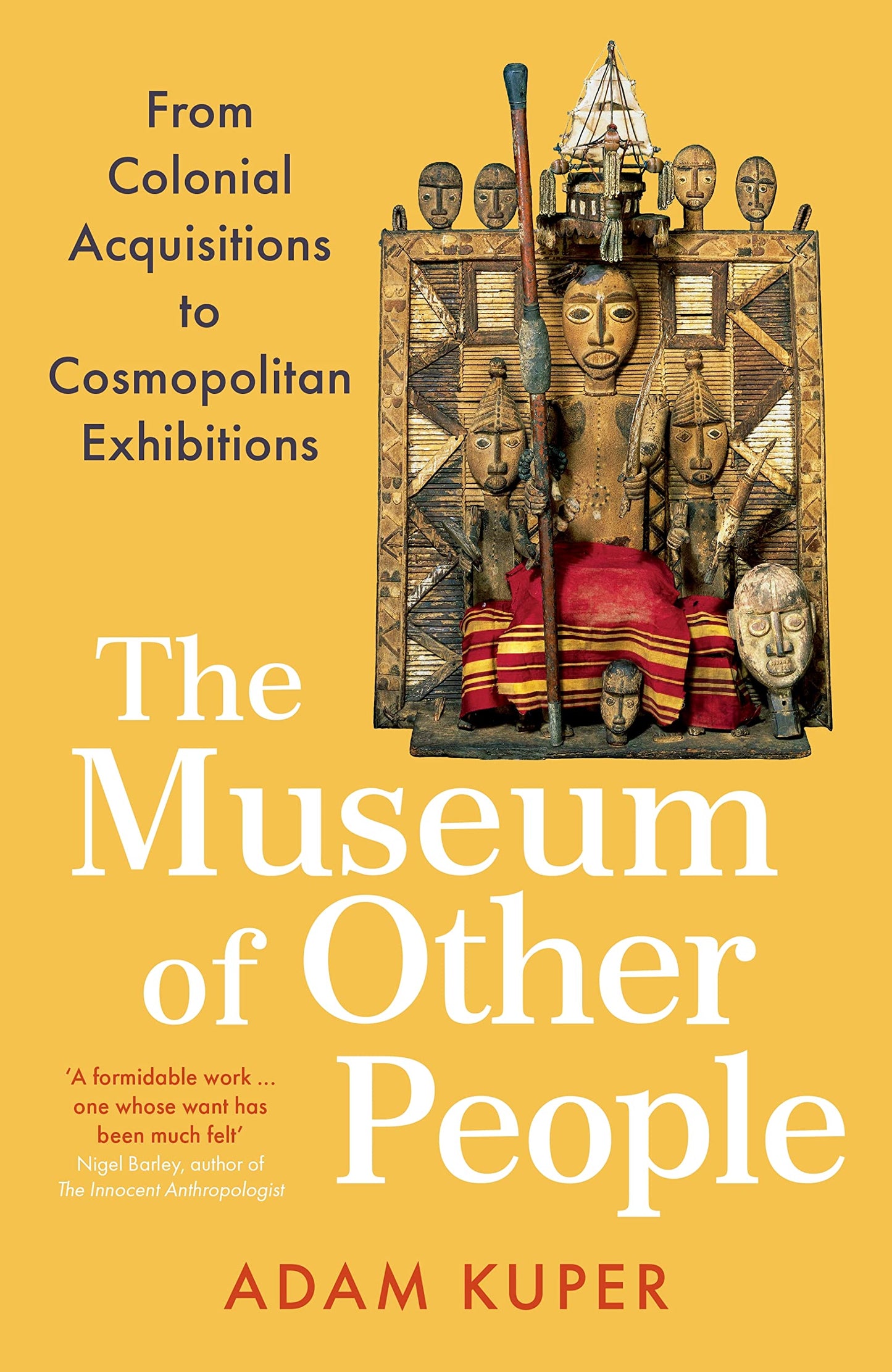 The Museum of Other People by Adam Kuper
