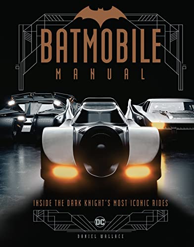 BATMOBILE OWNER'S MANUAL by Daniel Wallace