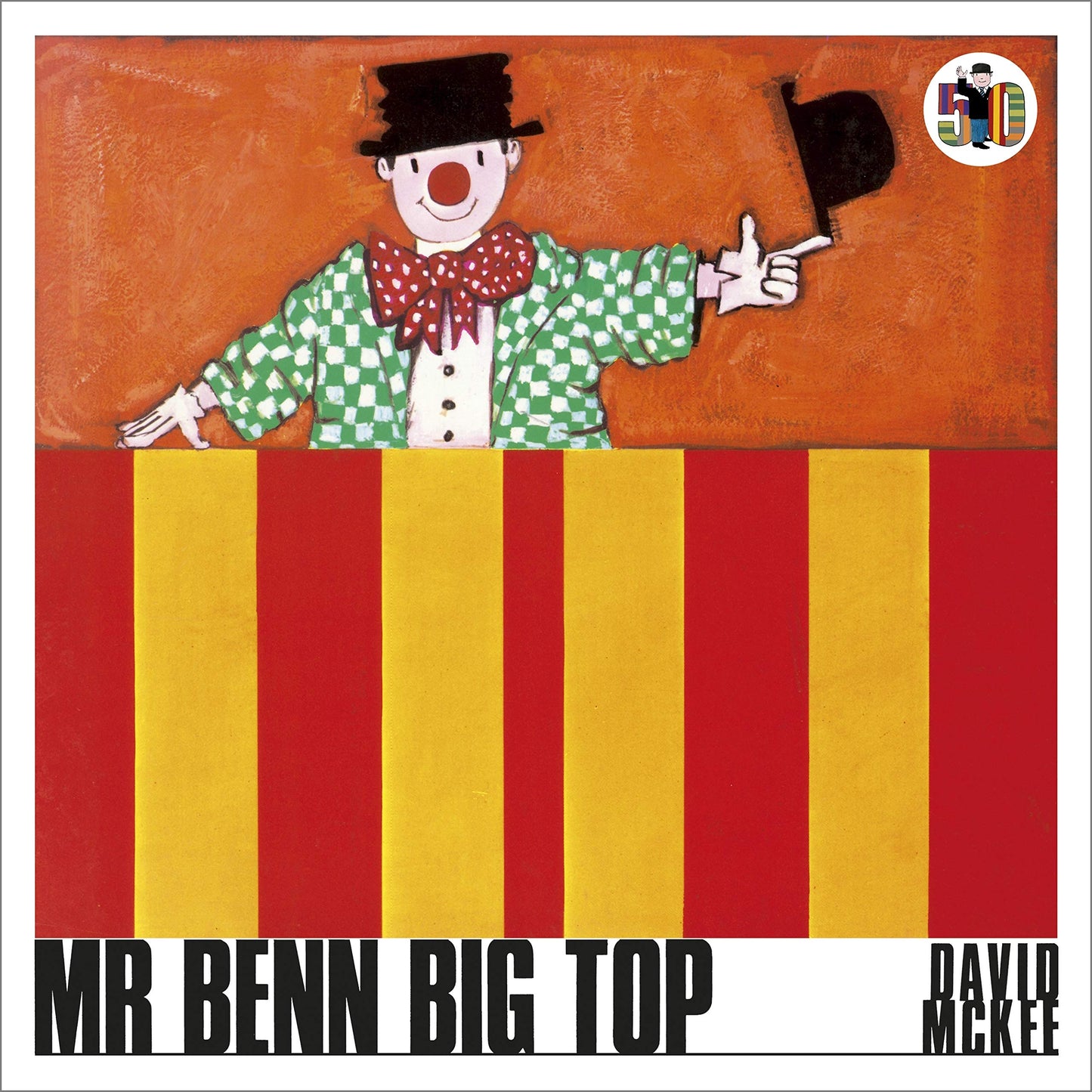 Mr Benn Big Top (Mr Benn, 4) by David McKee