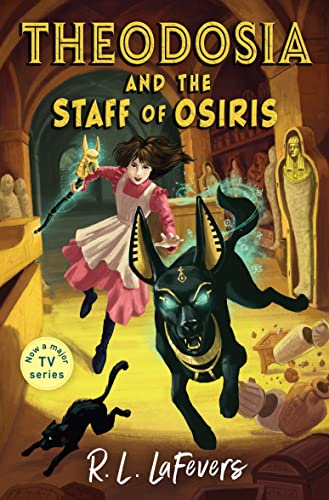 Theodosia And The Staff Of Osiris by Lafevers, Robin