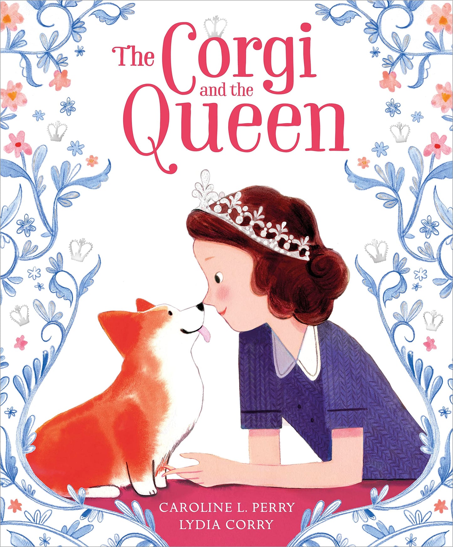 The Corgi and the Queen by Perry, Caroline