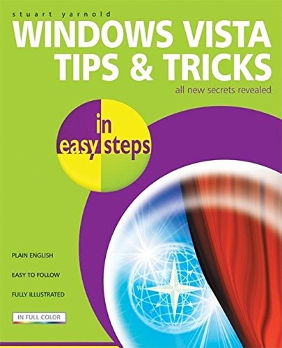 Windows Vista Tips and Tricks in easy steps by Stuart Yarnold