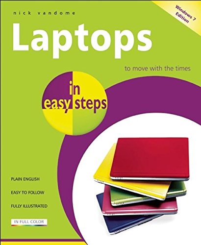 Laptops in Easy Steps: Covers Windows 7;In Easy Steps by Nick Vandome