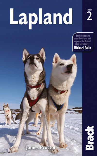 Lapland, 2nd (Bradt Travel Guide) by James Proctor