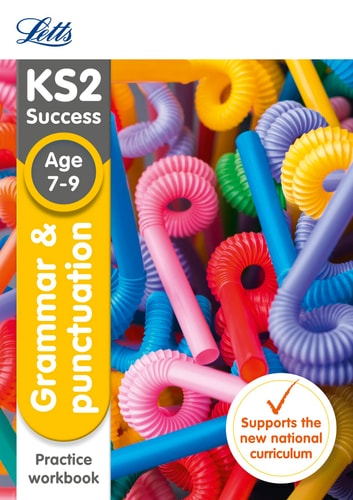Letts KS2 SATs Revision Success - New 2014 Curriculum - Grammar and Punctuation Age 7-9 Practice Workbook by Collins UK