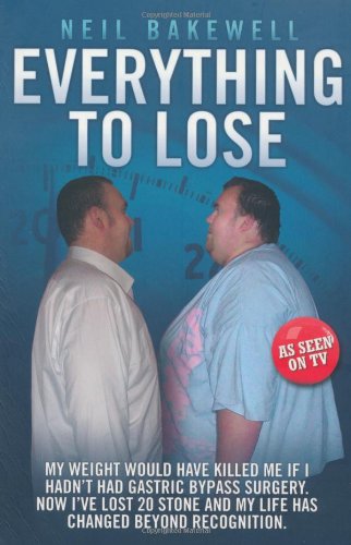 Everything to Lose by Neil Bakewell