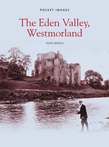 The Eden Valley, Westmorland (Pocket Images) by John March