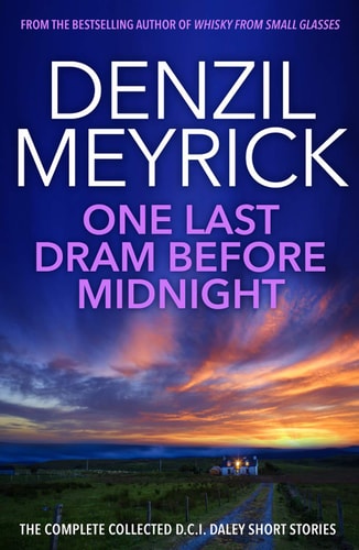 One Last Dram Before Midnight by Denzil Meyrick