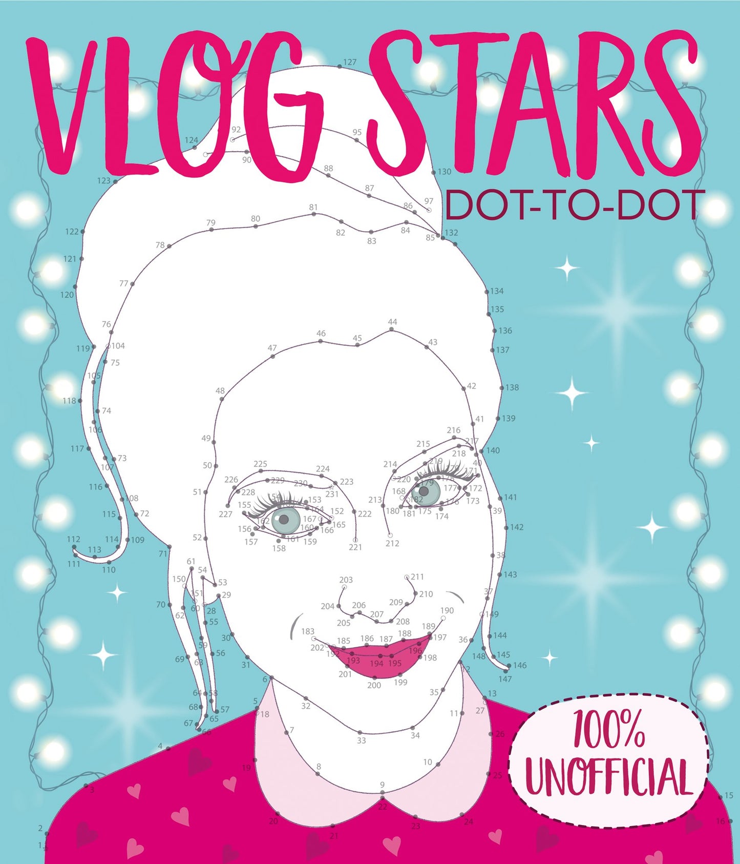 Vlog Stars Dot-To-Dot: 100% Unofficial by unknown author