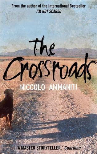 The Crossroads by Niccolo Ammaniti