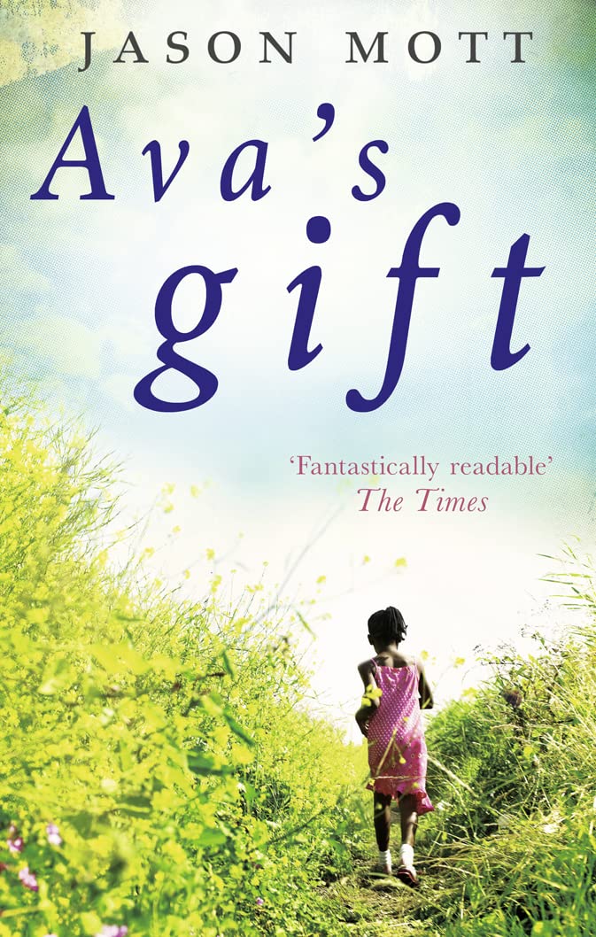 Ava's Gift by Jason Mott