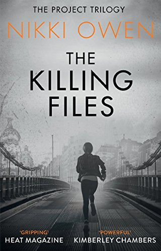 The Killing Files (Project Trilogy 2) by Nikki Owen