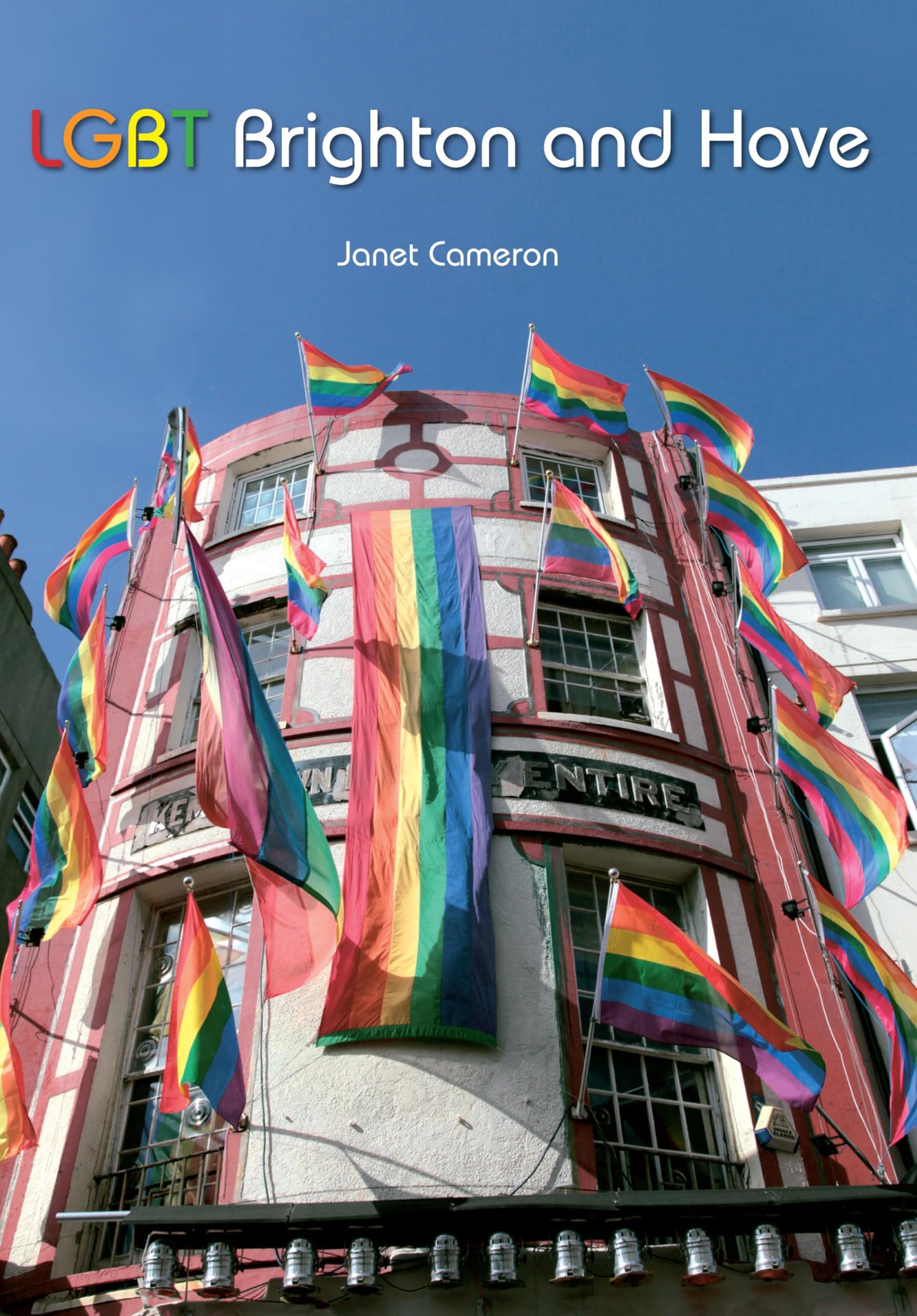 LGBT Brighton and Hove by Janet Cameron