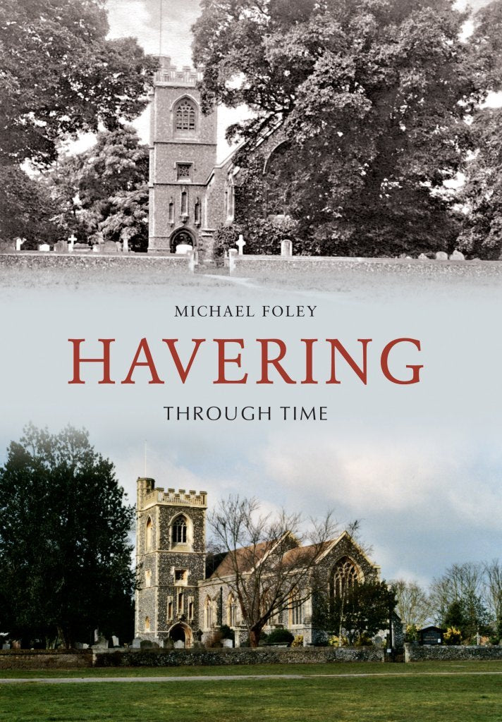 Havering Through Time by Michael Foley