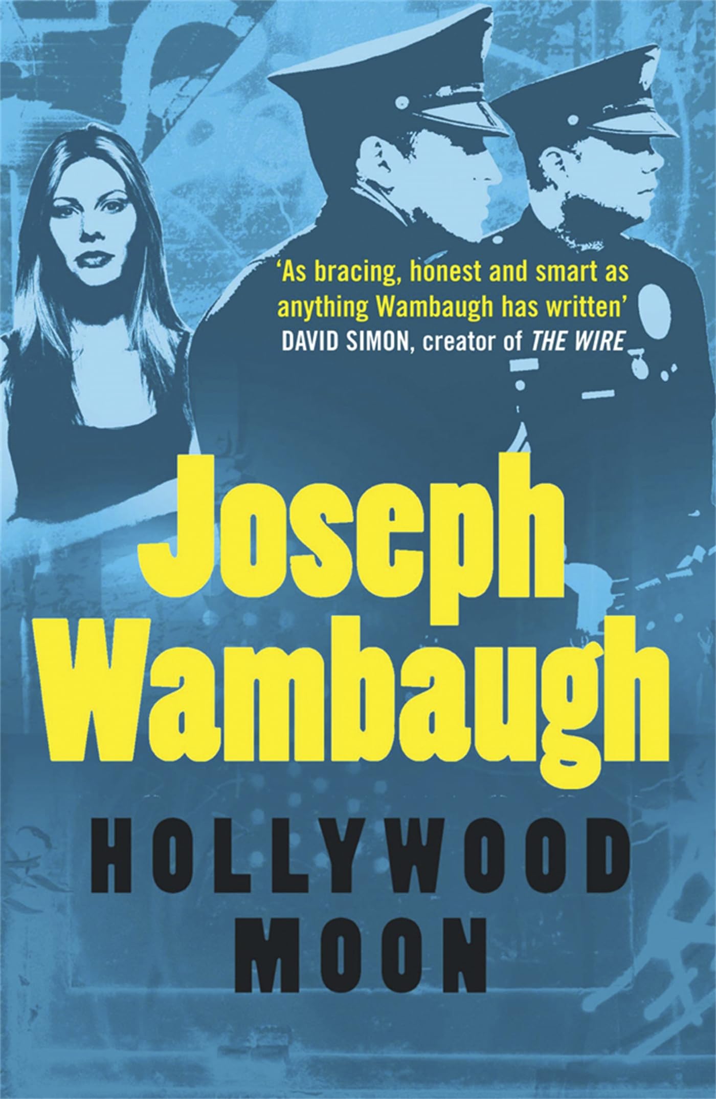 Hollywood Moon: A Novel. Joseph Wambaugh by Wambaugh