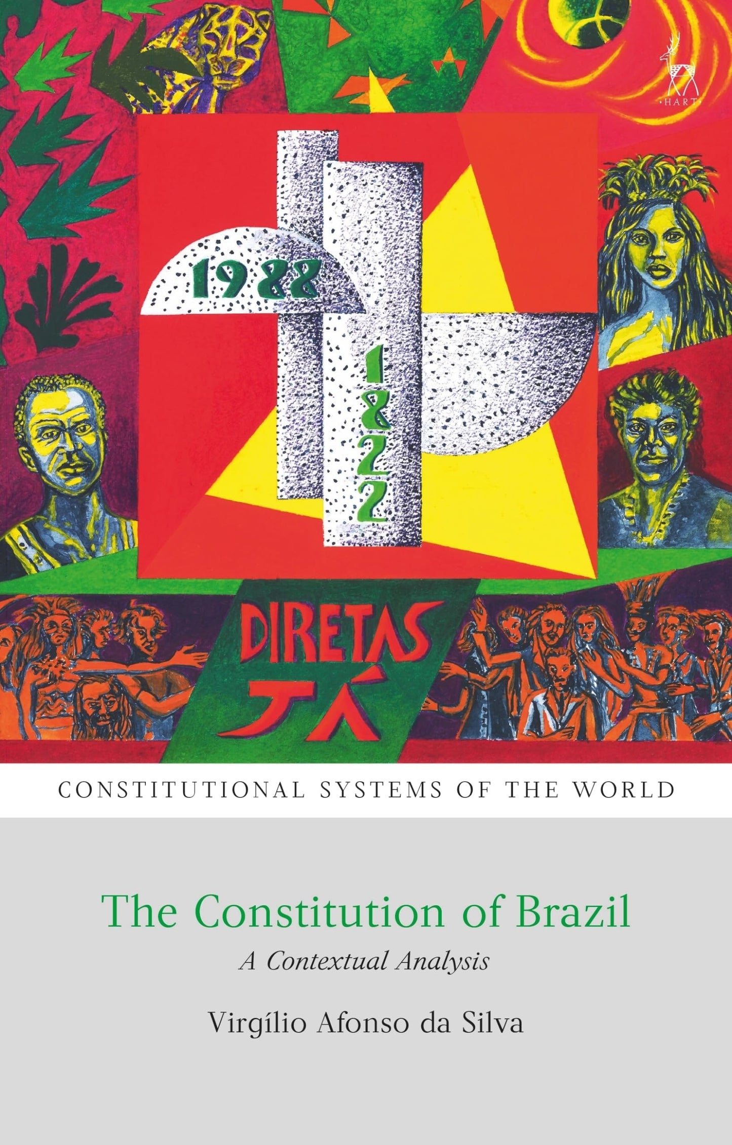 The Constitution of Brazil: A Contextual Analysis (Constitutional Systems of the World) by Virgílio Afonso da Silva