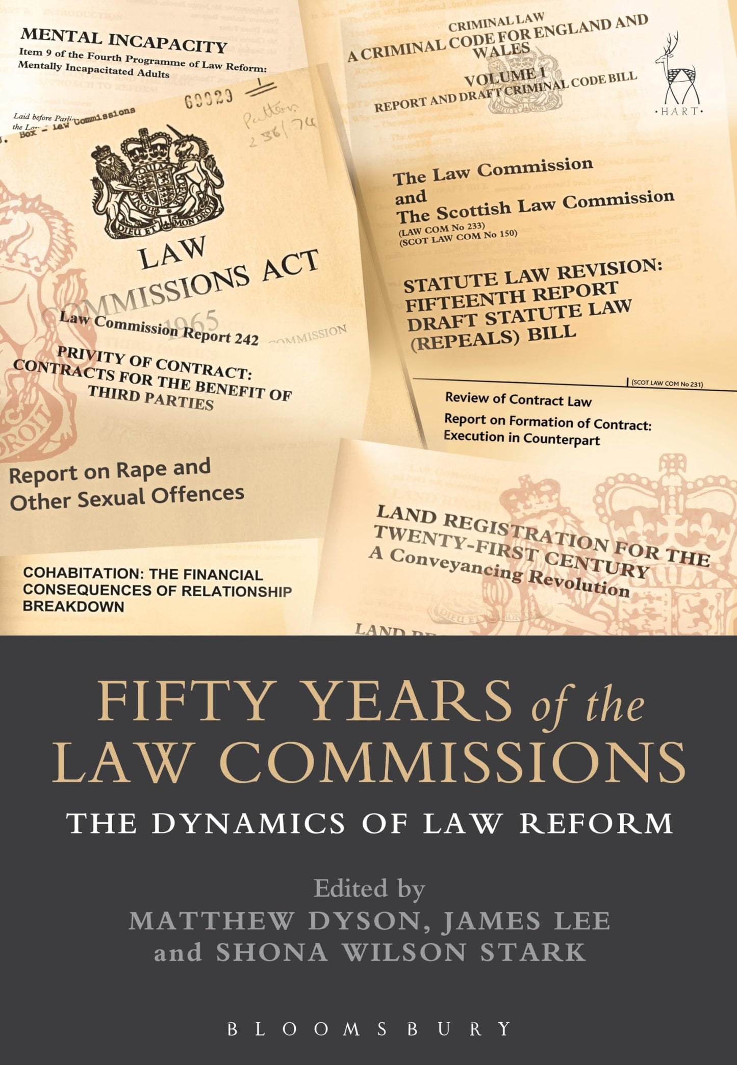 Fifty Years of the Law Commissions: The Dynamics of Law Reform by Dyson, Matthew