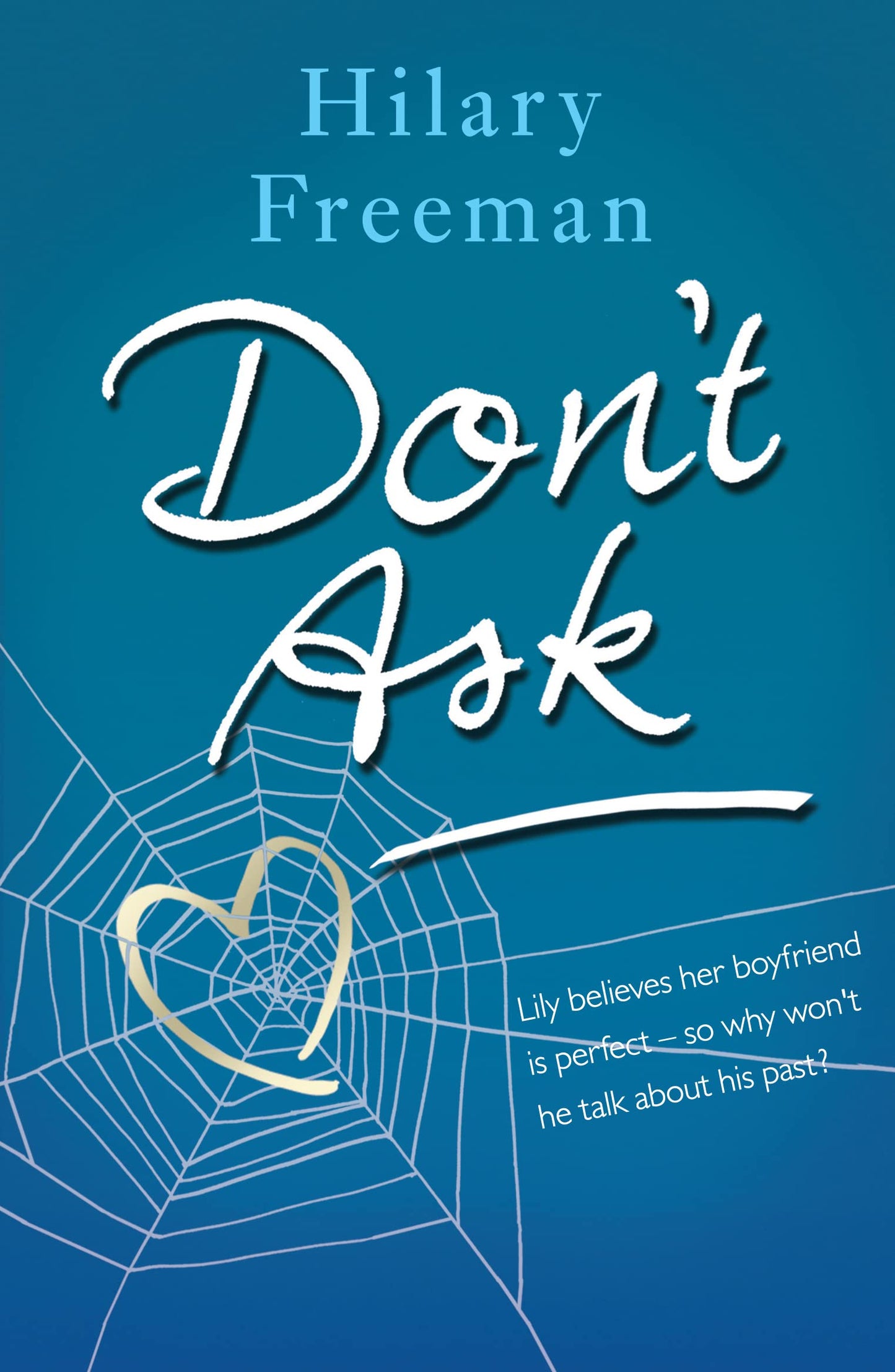 Don't Ask (Piccadilly Love Stories) by Hilary Freeman