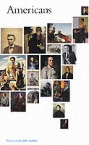 Americans by John , and Smith, Charles Saumarez (Introduction by), and C Updike (Foreword by)