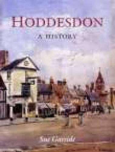 Hoddesdon: A History by Susan GARSIDE